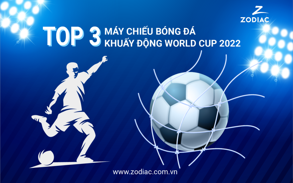 máy chiếu bóng đá world cup 2022